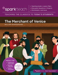 Title: SparkTeach: The Merchant of Venice, Author: SparkNotes