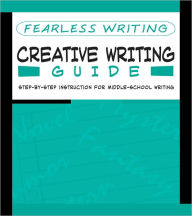 Title: Fearless Writing: Creative Writing Guide (Flash Kids Fearless Series), Author: Flash Kids Editors