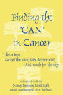 Finding the Can in Cancer