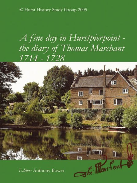 A fine day in Hurstpierpoint - the diary of Thomas Marchant