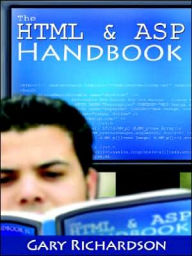 Title: The HTML & ASP Handbook, Author: Gary Richardson