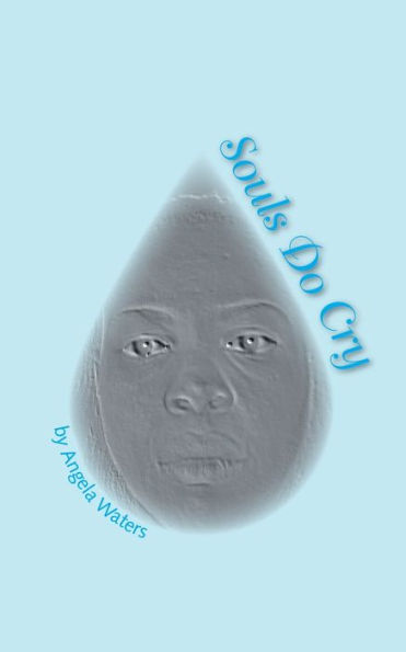 Souls Do Cry