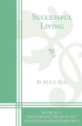 Successful Living Book 1: Discovering the Real You and Overcoming Inferiority