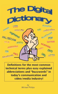 Title: The Digital Dictionary, Author: Michael Phillips