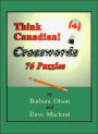 Think Canadian! Crosswords: 76 Puzzles