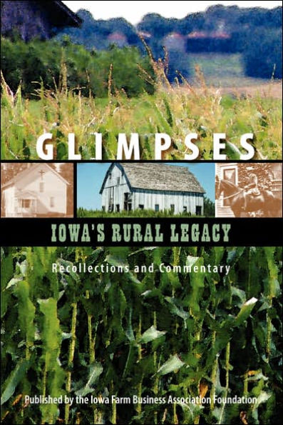 Glimpses - Iowa's Rural Legacy