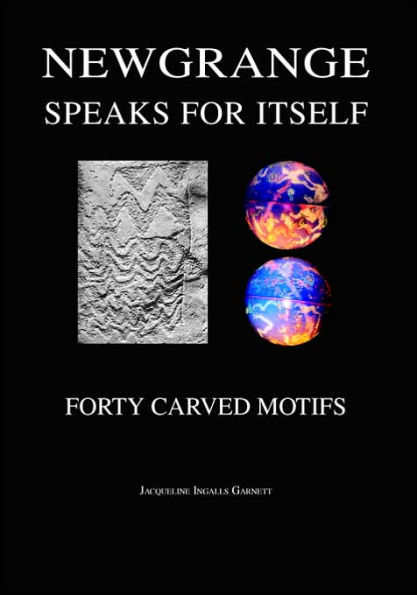 Newgrange Speaks for Itself: Forty Carved Motifs
