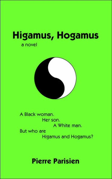 Higamus, Hogamus