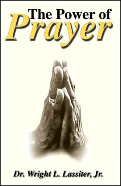 The Power of Prayer