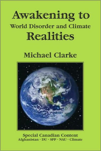 Awakening to World Disorder and Climate Realities