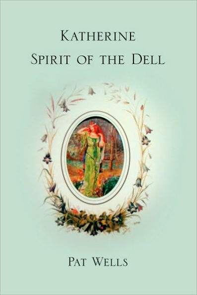 Katherine: Spirit of the Dell