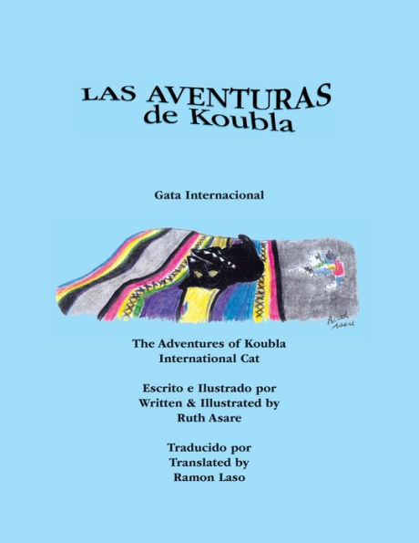 Las Aventuras De Koubla, Gata Internacional/The Adventures of Koubla, International Cat