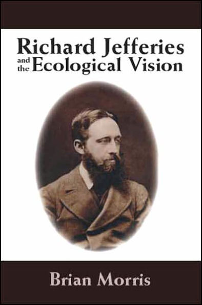 Richard Jefferies and the Ecological Vision