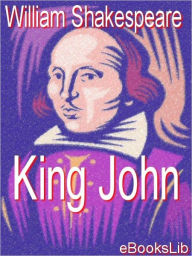 Title: King John, Author: William Shakespeare