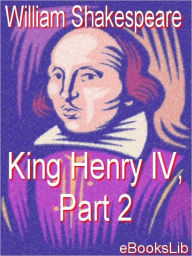Title: King Henry IV, Part 2, Author: William Shakespeare