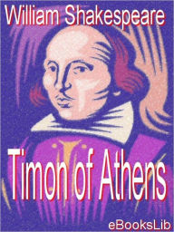 Title: Timon of Athens, Author: William Shakespeare