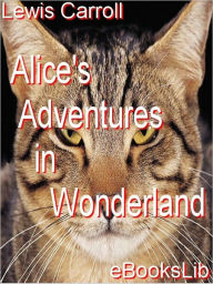 Title: Alice's Adventures in Wonderland, Author: Lewis Carroll