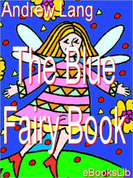 Title: Blue Fairy Book, Author: Andrew Lang