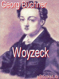 Title: Woyzeck, Author: Georg Buchner