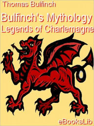 Title: Legends of Charlemagne, Author: Thomas Bulfinch