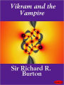 King Vikram and the Vampire: Classic Hindu Tales of Adventure, Magic, & Romance