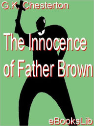 Title: The Innocence of Father Brown, Author: G. K. Chesterton