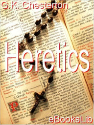 Title: Heretics, Author: G. K. Chesterton