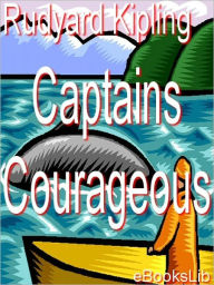 Title: Captains Courageous, Author: Rudyard Kipling