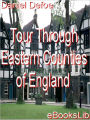 A Tour through the Eastern Counties of England