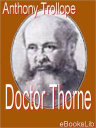 Title: Doctor Thorne, Author: Anthony Trollope