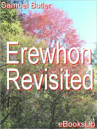 Title: Erewhon Revisited, Author: Samuel Butler