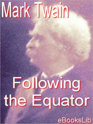 Title: Following the Equator, Author: Mark Twain