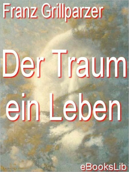 Der Traum Ein Leben