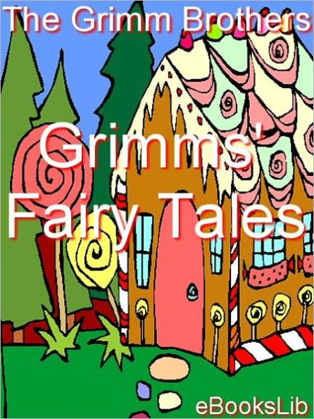 Grimms' Fairy Tales