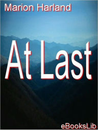 Title: At Last, Author: Marion Harland