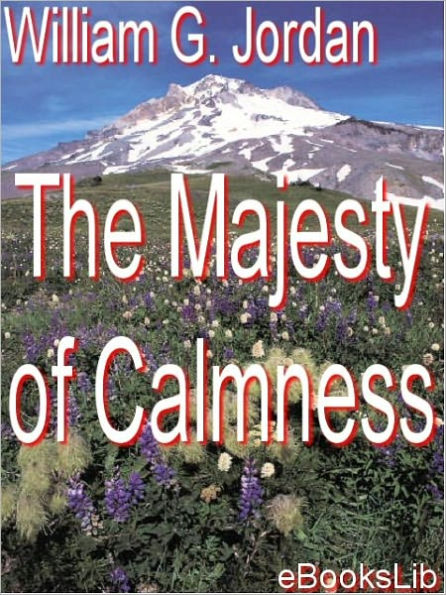The Majesty of Calmness