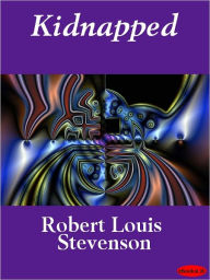 Title: Kidnapped, Author: Robert Louis Stevenson