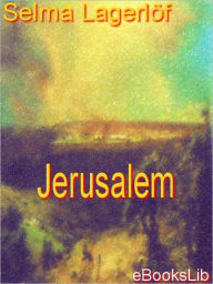 Title: Jerusalem, Author: Selma Lagerlof
