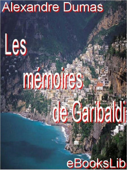 Les mémoires de Garibaldi