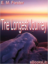 Title: The Longest Journey, Author: E. M. Forster