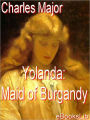 Yolanda: Maid of Burgandy