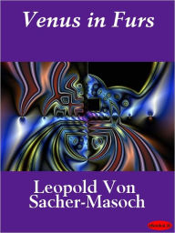 Title: Venus in Furs, Author: Leopold von Sacher-Masoch