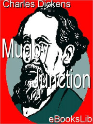 Title: Mugby Junction, Author: Charles Dickens