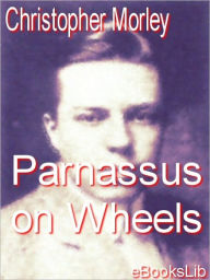 Title: Parnassus on Wheels, Author: Christopher Morley