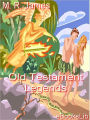 Old Testament Legends