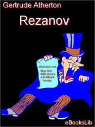 Title: Rezanov, Author: Gertrude Atherton