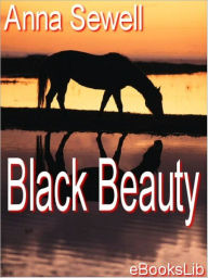 Title: Black Beauty, Author: Anna Sewell