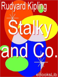 Title: Stalky and Co., Author: Rudyard Kipling