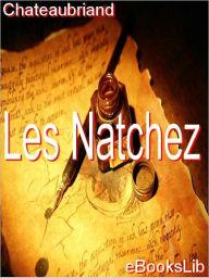 Title: Les Natchez, Author: Chateaubriand