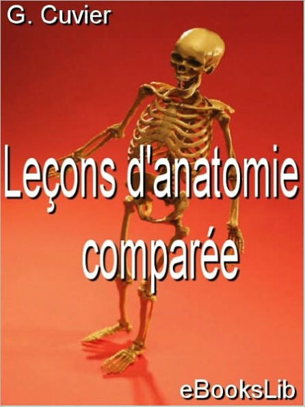 Leçons d'anatomie comparée